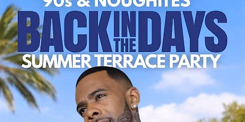 Back In The Days Summer Terrace Party - Manchester