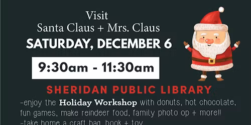 Visit with Santa + Mrs. Claus at Sheridan Public Library
