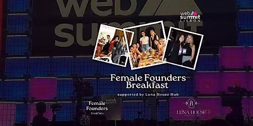 Female Founders Breakfast *Websummit* #2