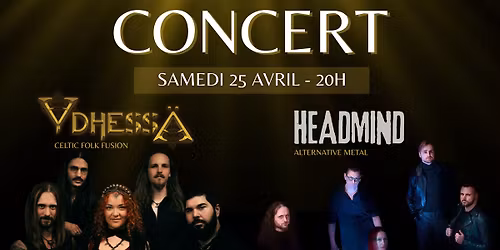 Ydhess\u00c4 + HEADMIND au Centre Nerveux