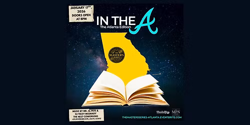 The Master's Series: 'In The A': Atlanta Edition