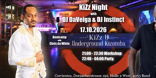 KiZz Night 17.10.2026 DJ DaVeiga & DJ Instinct - Urbankiz Bootcamp with Chris da White