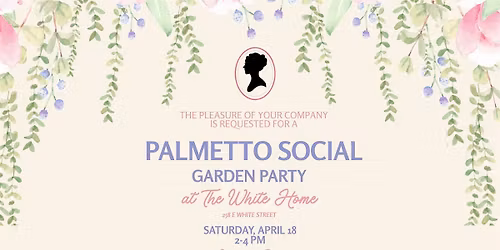 Palmetto Social Garden Party