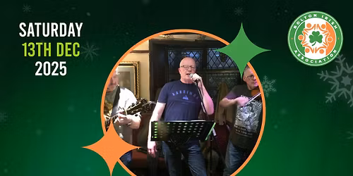 Bolton Irish Christmas Party!