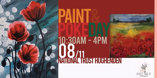 Poppy Paint & Poke Day @ National Trust Hughenden Estate