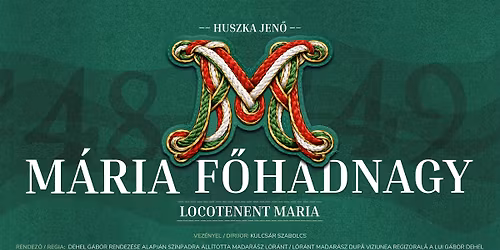 HUSZKA JEN\u0150: M\u00c1RIA F\u0150HADNAGY \/ LOCOTENENT MARIA