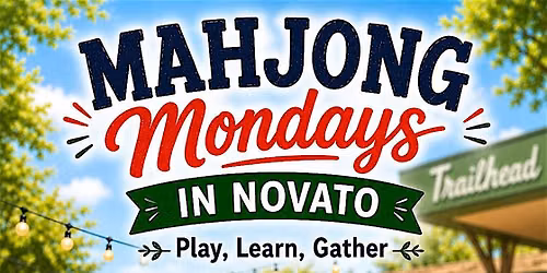 Free Chinese Mahjong Instruction Hour at Trailhead (Novato) August 24