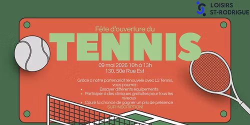 F\u00eate d'ouverture du tennis 2026 aux Loisirs St-Rodrigue