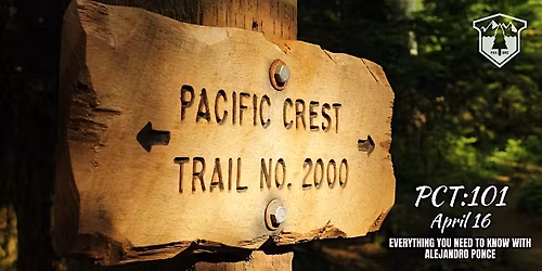 PCT 101: Everything You Need To Know