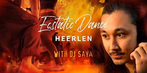 Ecstatic Dance Heerlen with DJ Saya