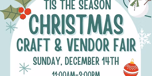 'Tis the Season Craft and Vendor Fair