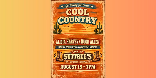 Cool Country: Alicia Harvey & Hugh Allen - Suttree's