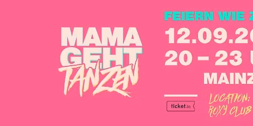 MAMAGEHTTANZEN MAINZ - 12.09.2025