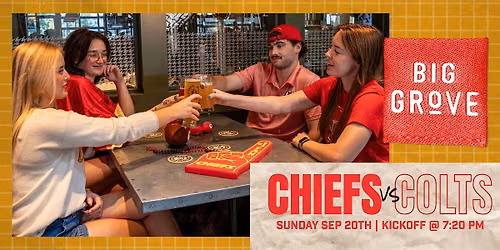 Chiefs vs. Colts Watch Party | Big Grove Brewery