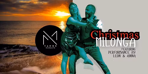 Christmas Milonga featuring performance by Leon & Anna