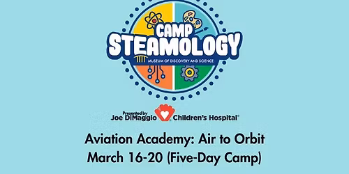 Camp STEAMology - Aviation Academy: Air to Orbit