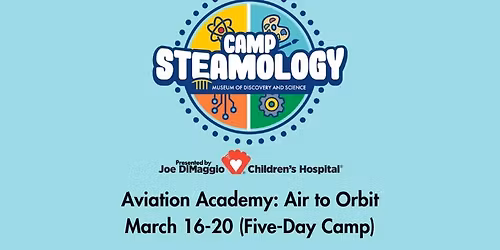 Camp STEAMology - Aviation Academy: Air to Orbit