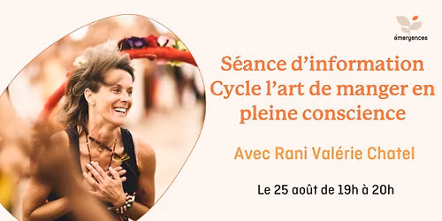 S\u00e9ance d'information - Cycle l'art de manger en pleine conscience