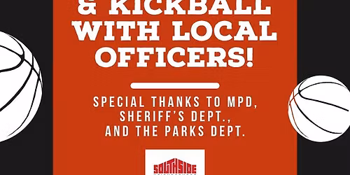 Basketball & Kickball with Local Officers!