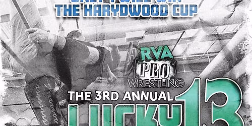 RVA Pro Wrestling:  The 3rd Annual Lucky 13 Rumble