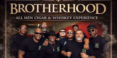 Brotherhood All Men Cigar and Whiskey 