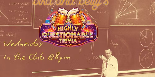 Highly Questionable Trivia at Bird & Betty's