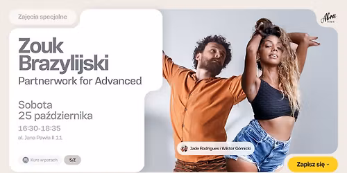 Zouk Brazylijski - Partnerwork for Advanced by Wiktor & Jade, poziom S\/Z