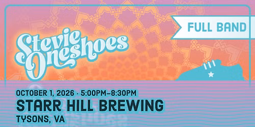 Stevie Oneshoes & The Other Shoe - Starr Hill Brewing
