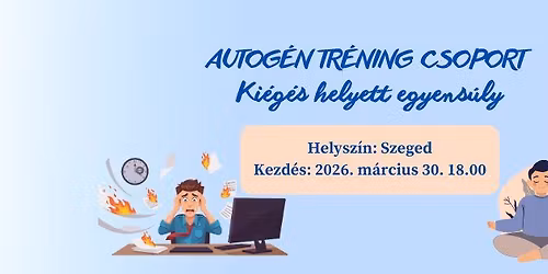 Ki\u00e9g\u00e9s helyett egyens\u00faly - autog\u00e9n tr\u00e9ning csoport 