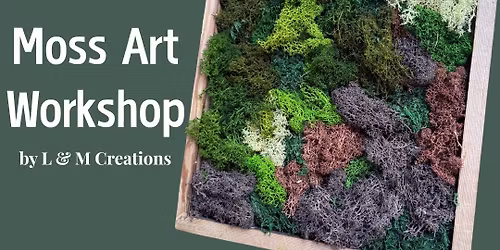 Moss Art Workshop