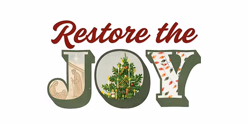 Restore The Joy