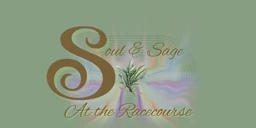 Soul & Sage at the Racecourse