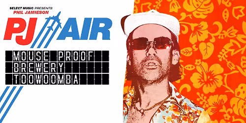 PHIL JAMIESON @ Mouse Proof Brewery - Toowoomba