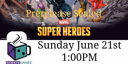 Prerelease MTG Marvel Super Heroes - Sunday June 21st 2026 1:00PM - 3 Rounds