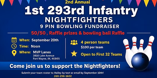 2nd Annual 1st 293rd Infantry Night Fighters 9Pin Fundraiser
