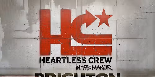 Heartless in the Manor: Brighton.