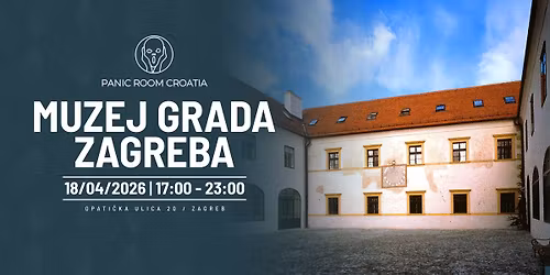 Panic Room Croatia @ Muzej Grada Zagreba \/ 18.04.