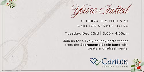 Holiday Performance at Carlton Senior Living Elk Grove