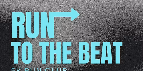 Run To The Beat - Run Club Meetup