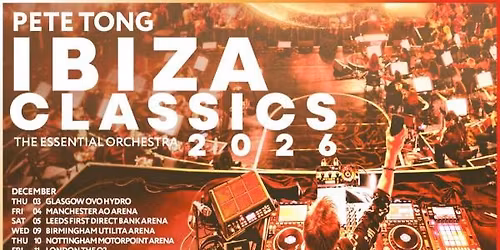 Pete Tong - Ibiza Classics Cardiff Tickets