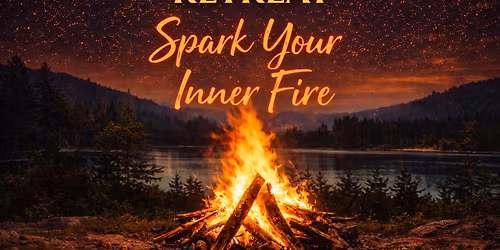 Big Bear Retreat: Spark Your Inner Fire