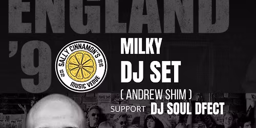 Milky this is England Dj Set