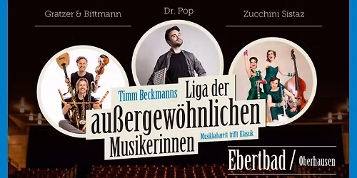 Timm Beckmanns Liga der au\u00dfergw\u00f6hnlichen Musikerinnen | Oberhausen \u2022 Ebertbad