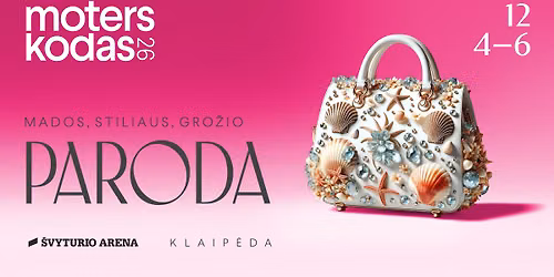 Paroda \u201eMoters kodas 2026\u201c