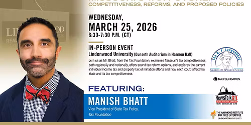 Missouri's Tax Future: Competitiveness, Reforms, and Proposed Policies