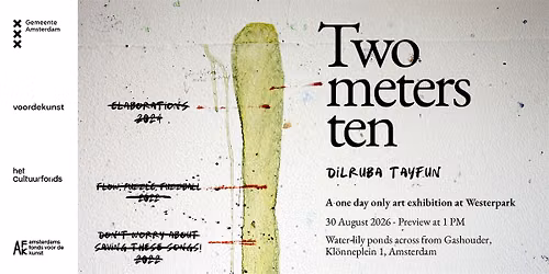 Westerpark Art Exhibition: Two meters ten by Dilruba Tayfun