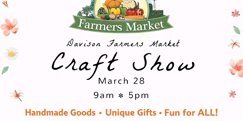 Craft Show \u2022 Davison Farmers Market