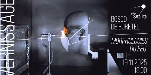 VERNISSAGE \/ BOSCO DE BURETEL - Galerie Satellite