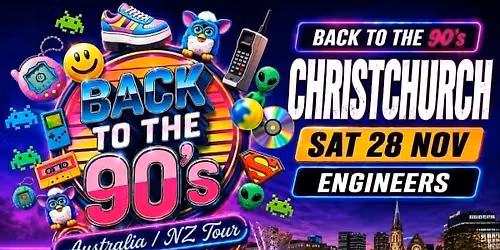 Back To The 90's - Christchurch