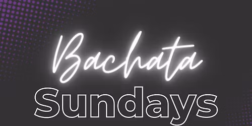 Bachata Sundays @ DLC